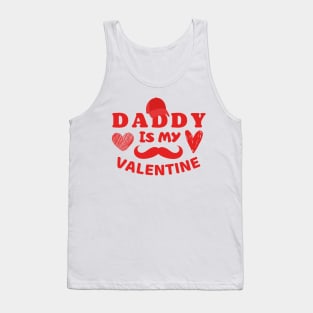 Daddy is my Valentine Tank Top